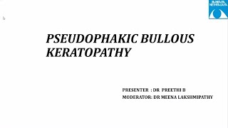 Pseudophakic Bullous Keratopathy Dr Preethi B 17 July 2020 [upl. by Rehpretsirhc]