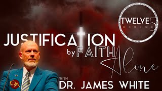 Justification by Faith Alone with Dr James White [upl. by Asirap408]