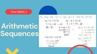 Arithmetic Sequences Edexcel IAL P2 51 [upl. by Pogah]