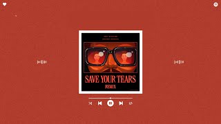 the weeknd ft ariana grande  save your tears sped up amp reverb [upl. by Klapp138]