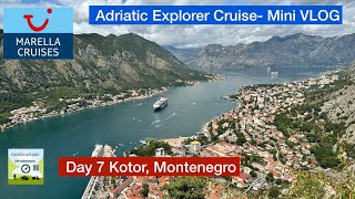 Marella Explorer Adriatic Explorer Cruise Mini Vlog Day 7 Kotor Montenegro marellacruises [upl. by Enyar27]