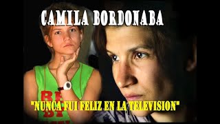 EL CASO DE CAMILA BORDONABA quot¿Nunca fue feliz en la televisionquot [upl. by Burkley]