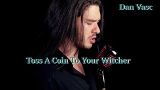 Reaction Dan Vasc quotToss A Coin To Your Witcherquot METAL COVER [upl. by Grote293]