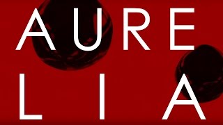 AURELIA OFFICIAL AUDIO [upl. by Ailadgim]