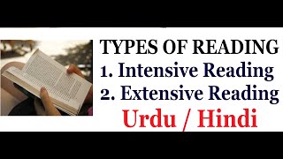 Types of Reading Intensive and Extensive Reading Urdu  Hindi [upl. by Aiekram]