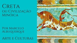 Creta ou Civilização Minóica  Introdução geral [upl. by Llemmart177]