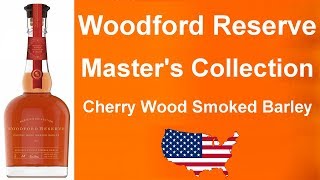 Woodford Reserve Masters Collection Cherry Wood Smoked Barley Review 214 from WhiskyJason [upl. by Raul]