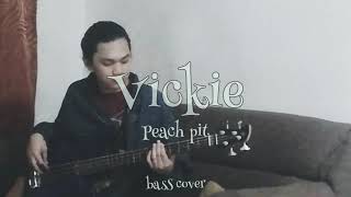 Vickie  Peach Pit Bass Cover [upl. by Nyleak]