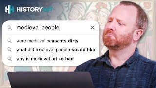 Medieval Historian Answers Google’s Most Popular Questions About Life In The Middle Ages [upl. by Nerua]