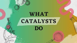 CatalystImportant of catalyst in a reactionUnderstanding catalysis through illustrations [upl. by Agustin496]