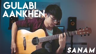 Gulabi Aankhen SANAM  Fingerstyle Guitar Cover [upl. by Ilaire]