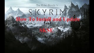 How To Install And Update Skyrim Script Extender For Legendary and Special Edition [upl. by Galloway428]