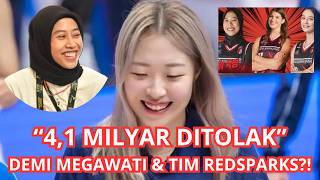 MENOLAK TAWARAN 41 MILYAR MEMILIH TETAP BERSAMA MEGAWATI DI REDSPARKS [upl. by Birdella263]