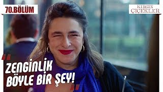 Zehra zengin olursa  Kırgın Çiçekler 70Bölüm [upl. by Trainor]