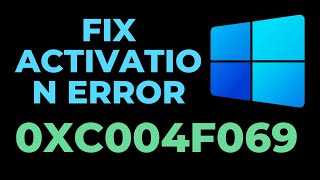 How To Fix Activation Error 0xc004f069 in Windows 10 [upl. by Braynard142]