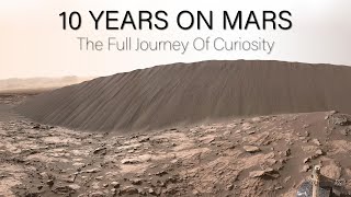 10 Years On Mars The Full Journey [upl. by Henka]