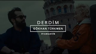 Derdim Official Video  Gökhan Türkmen Romantik [upl. by Aidahs]