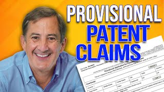 Why You Should Include Patent Claims in Your Provisional Patent Applications [upl. by Loftus]