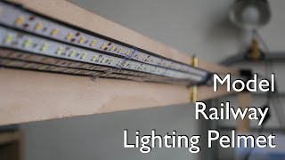 38 Model Rail Lighting pelmet using LED Strips [upl. by Neyu]