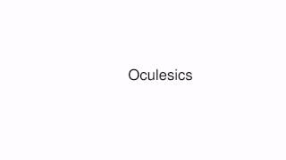 How to pronounce Oculesics [upl. by Anina424]