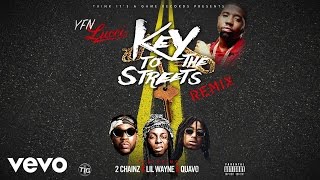 YFN Lucci  Key to the Streets Remix Audio ft 2 Chainz Lil Wayne Quavo [upl. by Gninnahc752]