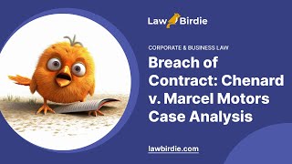 Breach of Contract Chenard v Marcel Motors Case Analysis  Essay Example [upl. by Rankin890]