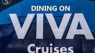 Dining on Viva Cruises [upl. by Sivia]