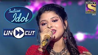 Arunita Sings Wonderfully  Indian Idol Season 12  Uncut [upl. by Macpherson240]