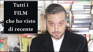 TUTTI I FILM CHE HO VISTO DI RECENTE BELLI E BRUTTI [upl. by Myrta651]