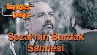 Kardeş Payı 22Bölüm  Sezainin Bardak Sahnesi [upl. by Hayyikaz]