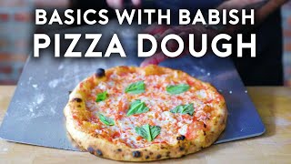 Pizza Dough  Basics with Babish [upl. by Hirsch]