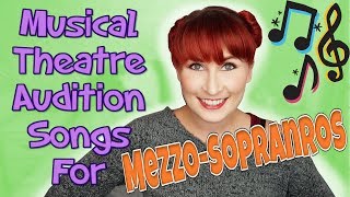 Musical Theatre Audition Songs for Mezzo Sopranos [upl. by Akeylah]