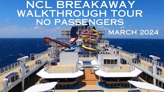 NORWEGIAN BREAKAWAY WALKTHROUGH TOUR  March 8th 2024  NO PASSENGERS crew repositioning cruise [upl. by Philine]