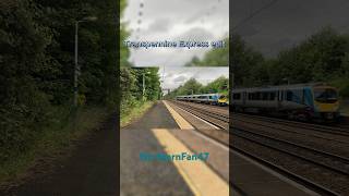 Transpennine Express edit [upl. by Ainslee505]