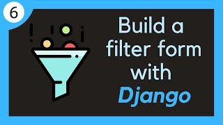 Build a dynamic filtering form with Django  6  Filtering by date and view count [upl. by Nnairda]