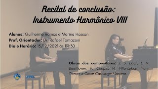 Recital de Instrumento Harmônico VII  Guilherme e Marina [upl. by Luciana655]