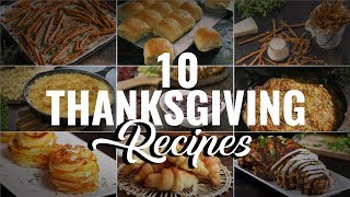 10 Thanksgiving Recipes [upl. by Pollie]