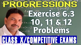 PROGRESSIONS1011 amp 12 PROBLEMS IN EXERCISE 63CLASS X [upl. by Ettesyl]