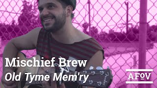 MISCHIEF BREW  Old Tyme Memry  A Fistful Of Vinyl [upl. by Alten]