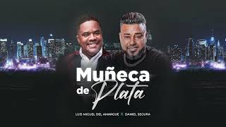 Muñeca de Plata ⚫️ Luis Miguel del Amargue ⚫️ Audio Oficial 2023 [upl. by Uehttam]