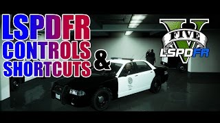 LSPDFR  GTA 5  Basic Controls and Shortcuts Tutorial [upl. by Abdul]