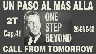 UN PASO AL MAS ALLA  CALL FROM TOMORROW Llamada del Mañana  ESPAÑOL LATINO [upl. by Queston]