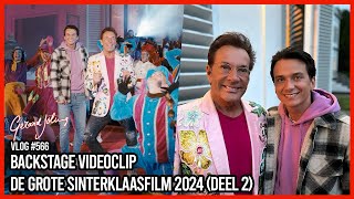 BACKSTAGE VIDEOCLIP DE GROTE SINTERKLAASFILM 2024 DEEL 2  GERARD JOLING  VLOG566 [upl. by Aracot214]