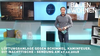 Keine Chance für Schimmel Badtrends 2019 Tipps fürs Kaminfeuer  Sendung am 17122018 [upl. by Brigette111]