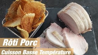 Rôti Porc Cuisson Basse Température  Cook e Club [upl. by Ludewig531]