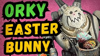 Kitbashing and Ork mech Easter bunny [upl. by Bannister]