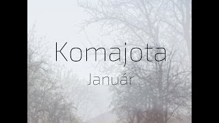 Komajota  Január official video 2014 [upl. by Naleag]