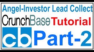 Crunchbase Bangla Tutorial Part2  AngelInvestor info collect from Crunchbase [upl. by Bushore]