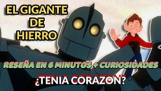 EL GIGANTE DE HIERRO 1999 RESEÑA EN 6 MINUTOS  CURIOSIDADES elgigantedehierro theirongiant [upl. by Rebeh]