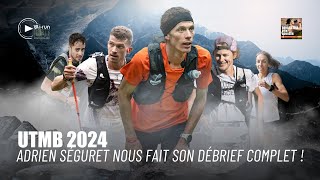 Adrien Séguret  son débrief de lUTMB 2024   iRun Live  Dans la Tête dun Coureur [upl. by Nomihs]